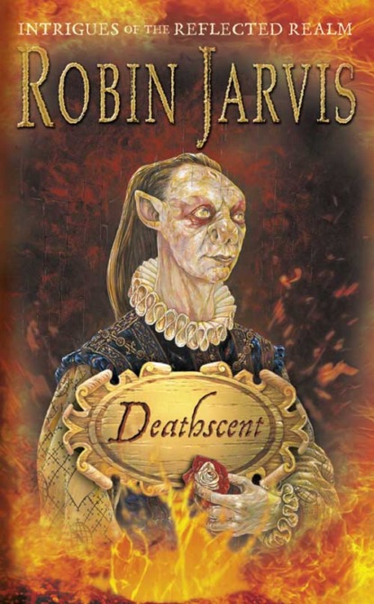 Скачать книгу Deathscent: Intrigues of the Reflected Realm