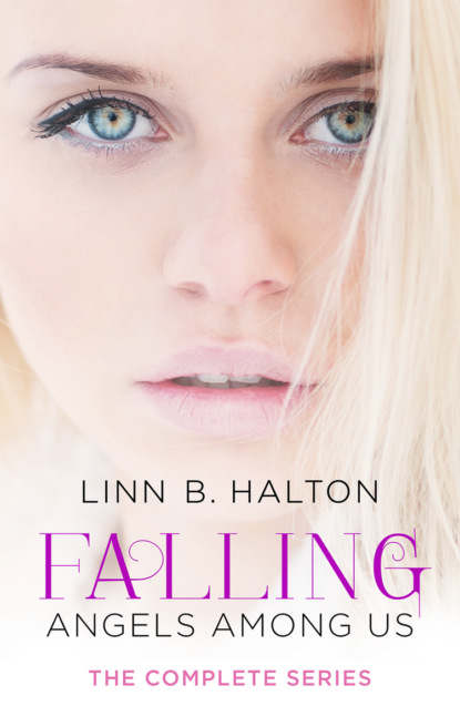 Скачать книгу Falling: The Complete Angels Among Us Series