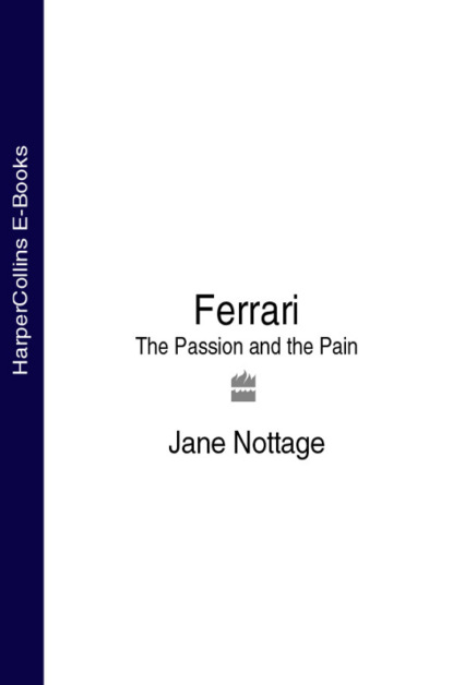 Скачать книгу Ferrari: The Passion and the Pain