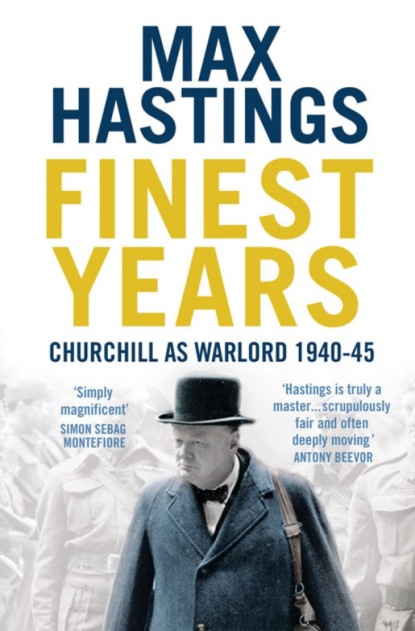 Скачать книгу Finest Years: Churchill as Warlord 1940–45