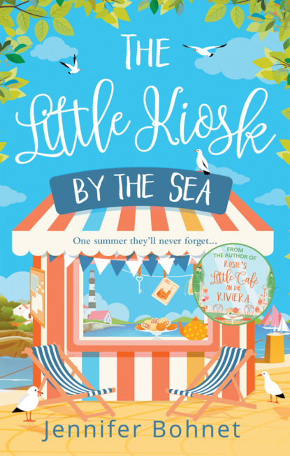 The Little Kiosk By The Sea: A Perfect Summer Beach Read