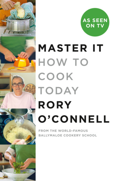 Скачать книгу Master it: How to cook today