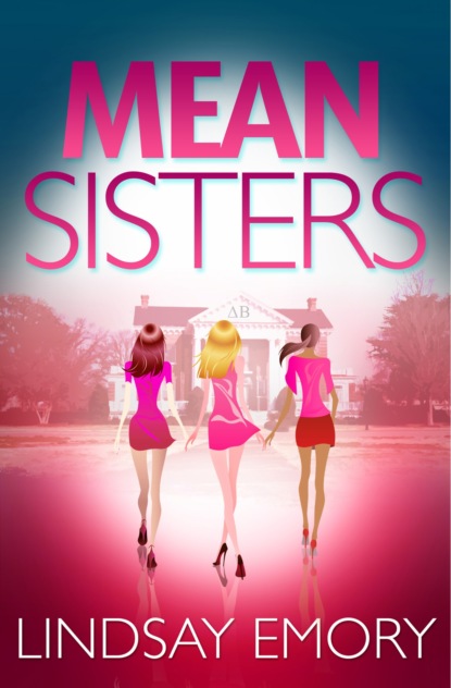 Скачать книгу Mean Sisters: A sassy, hilariously funny murder mystery