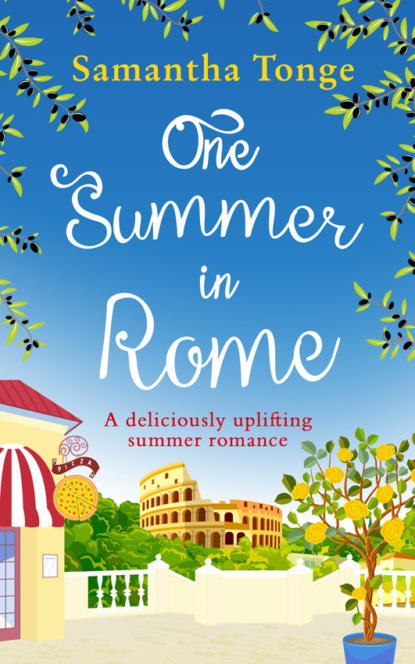 Скачать книгу One Summer in Rome: a deliciously uplifting summer romance!