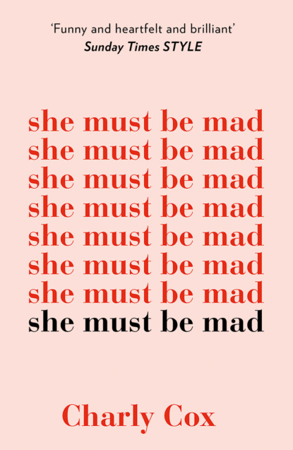 Скачать книгу She Must Be Mad: the bestselling poetry debut of 2018