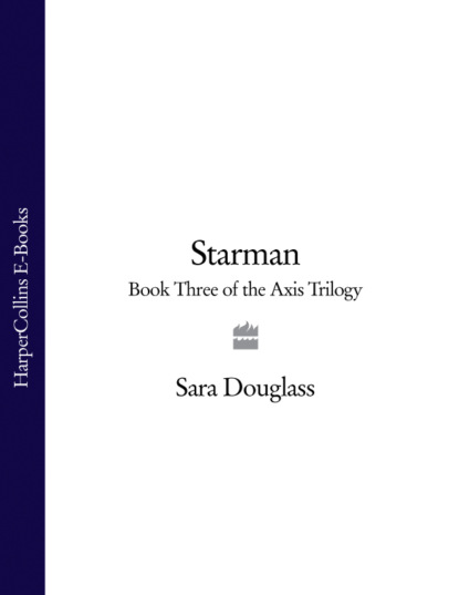Starman: Book Three of the Axis Trilogy