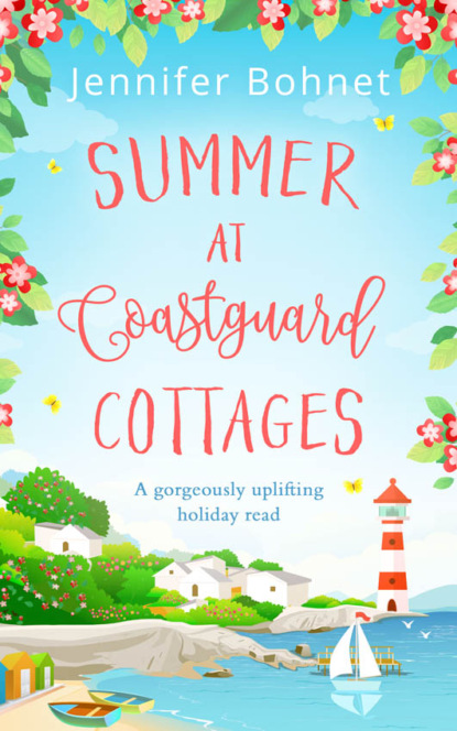 Скачать книгу Summer at Coastguard Cottages: a feel-good holiday read
