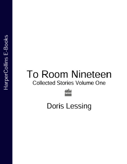 Скачать книгу To Room Nineteen: Collected Stories Volume One