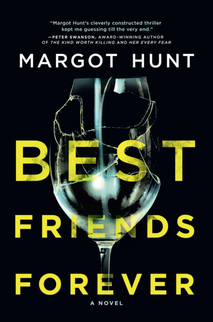 Скачать книгу Best Friends Forever: A gripping psychological thriller that will have you hooked in 2018