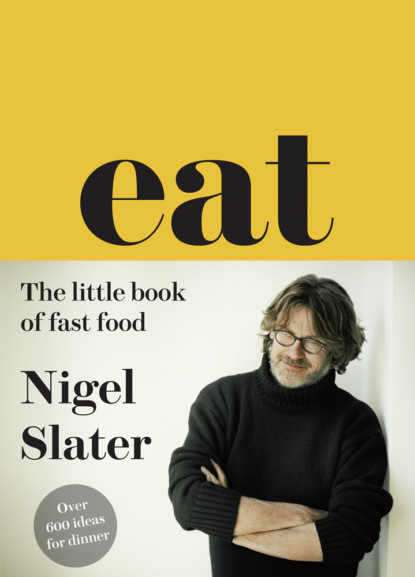 Скачать книгу Eat – The Little Book of Fast Food