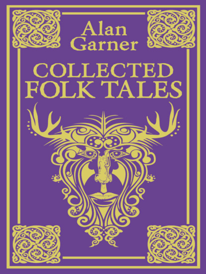 Скачать книгу Collected Folk Tales