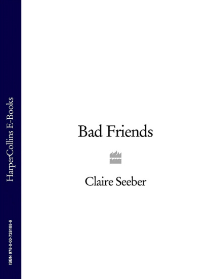 Скачать книгу Bad Friends