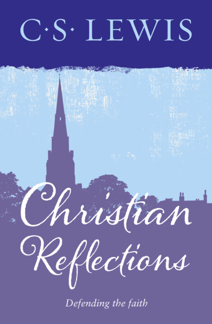 Скачать книгу Christian Reflections
