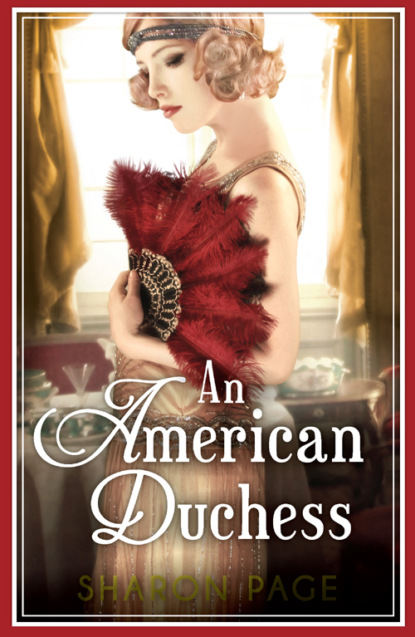 Скачать книгу An American Duchess