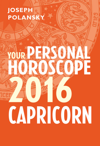 Скачать книгу Capricorn 2016: Your Personal Horoscope