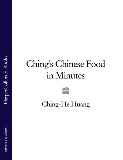 Скачать книгу Ching’s Chinese Food in Minutes