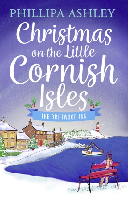 Скачать книгу Christmas on the Little Cornish Isles: The Driftwood Inn