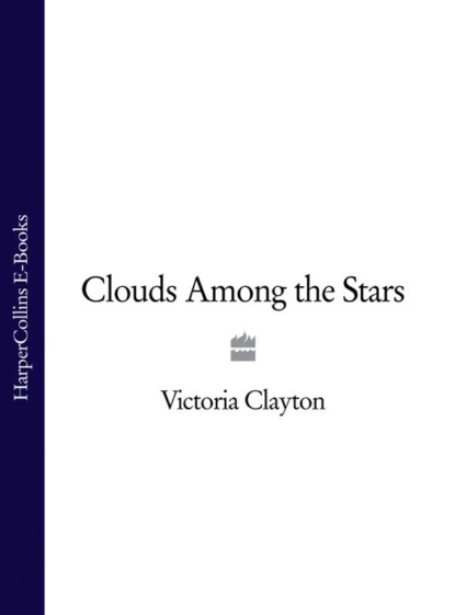 Скачать книгу Clouds among the Stars