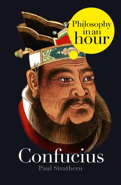 Скачать книгу Confucius: Philosophy in an Hour