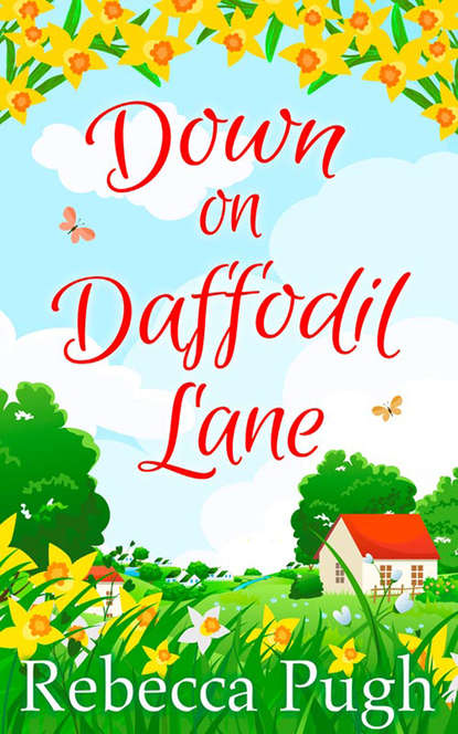 Скачать книгу Down on Daffodil Lane
