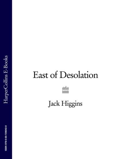 Скачать книгу East of Desolation