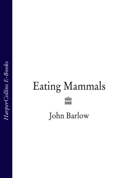 Скачать книгу Eating Mammals