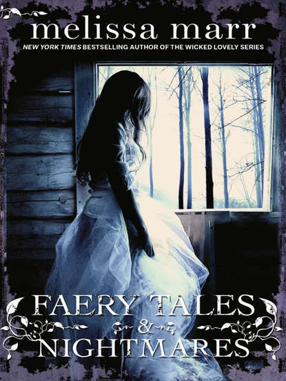 Скачать книгу Faery Tales and Nightmares