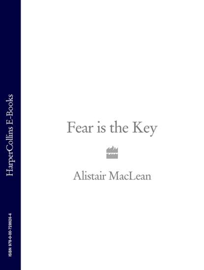 Скачать книгу Fear is the Key