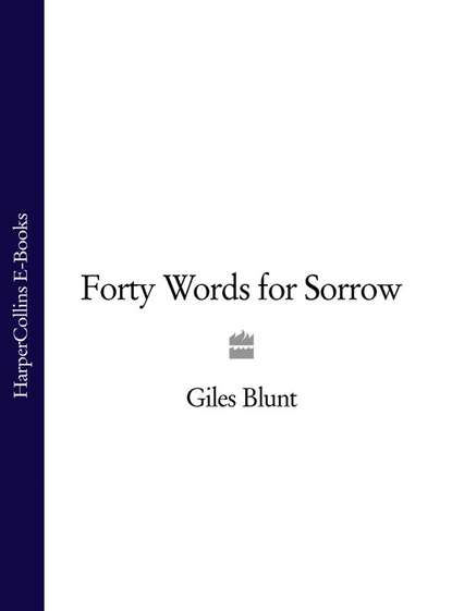 Скачать книгу Forty Words for Sorrow