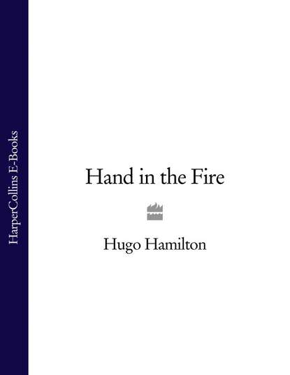 Скачать книгу Hand in the Fire