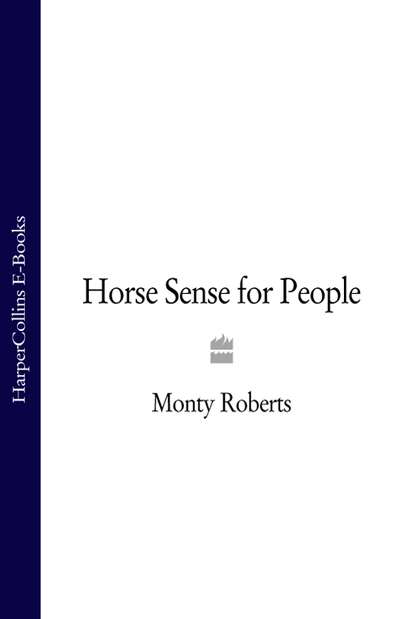 Скачать книгу Horse Sense for People