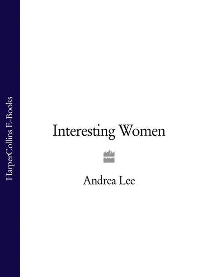 Скачать книгу Interesting Women