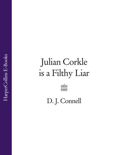 Скачать книгу Julian Corkle is a Filthy Liar