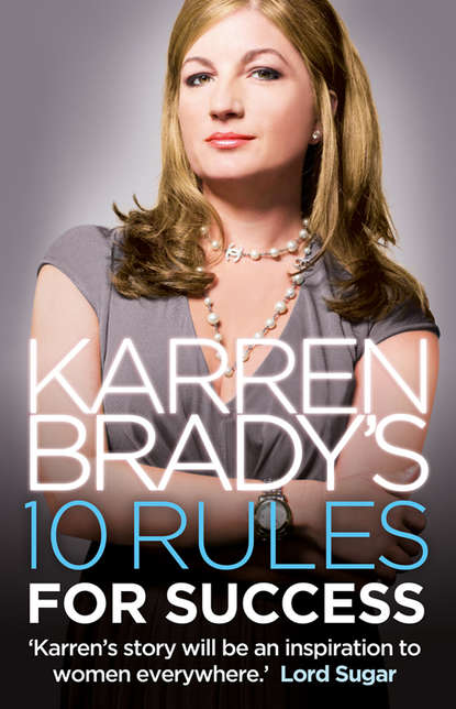 Скачать книгу Karren Brady’s 10 Rules for Success