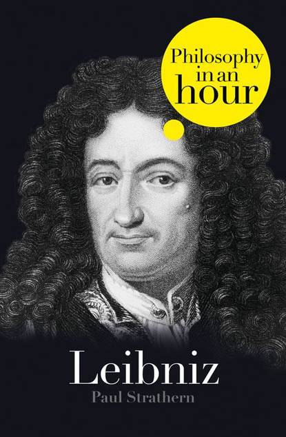 Leibniz: Philosophy in an Hour