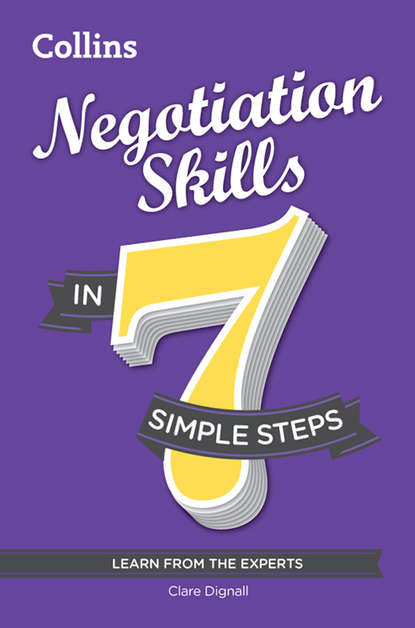 Скачать книгу Negotiation Skills in 7 simple steps