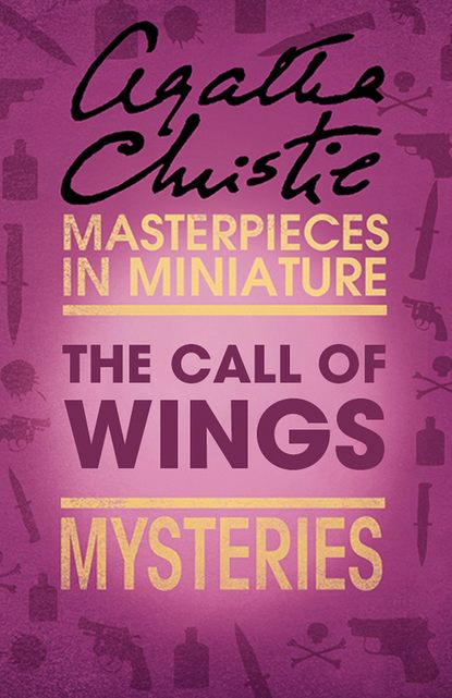 Скачать книгу The Call of Wings: An Agatha Christie Short Story