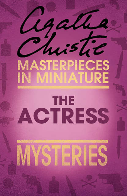 Скачать книгу The Actress: An Agatha Christie Short Story