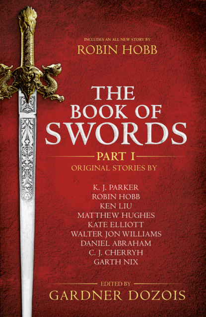 Скачать книгу The Book of Swords: Part 1