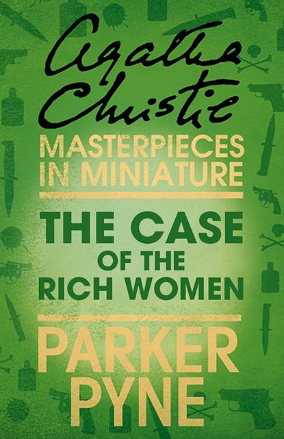 Скачать книгу The Case of the Rich Woman: An Agatha Christie Short Story