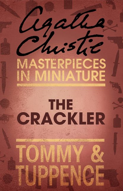 Скачать книгу The Crackler: An Agatha Christie Short Story