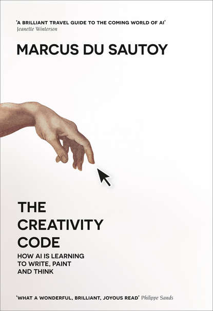 Скачать книгу The Creativity Code: How AI is learning to write, paint and think