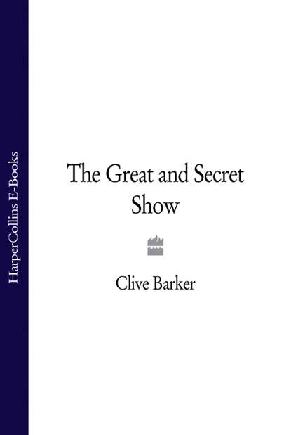 Скачать книгу The Great and Secret Show