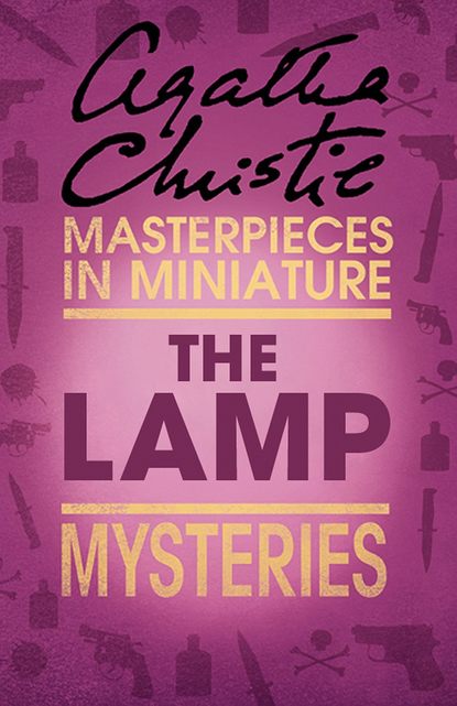 Скачать книгу The Lamp: An Agatha Christie Short Story