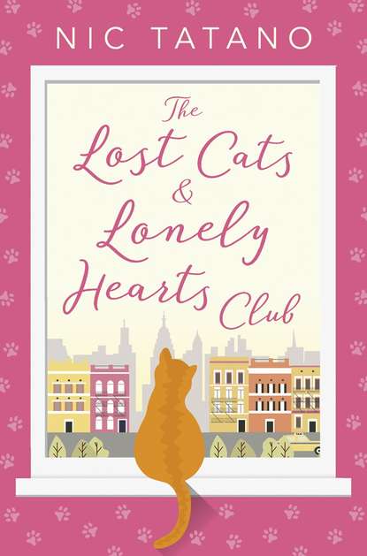 Скачать книгу The Lost Cats and Lonely Hearts Club: A heartwarming, laugh-out-loud romantic comedy - not just for cat lovers!