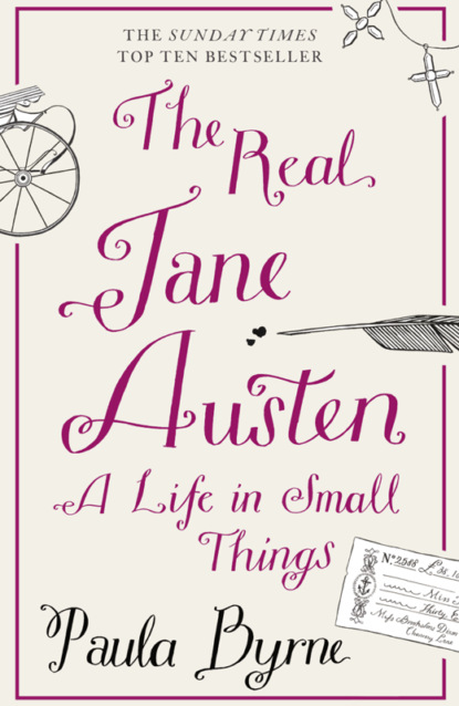 Скачать книгу The Real Jane Austen: A Life in Small Things