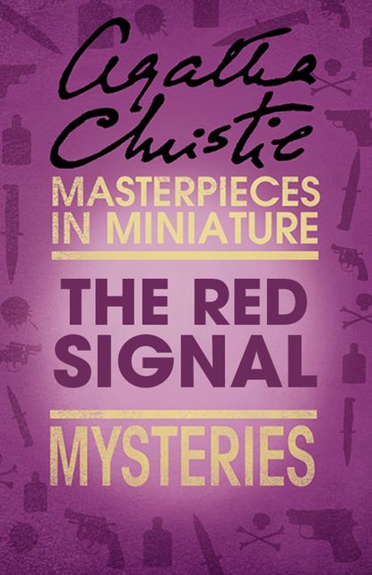 Скачать книгу The Red Signal: An Agatha Christie Short Story
