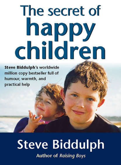 Скачать книгу The Secret of Happy Children: A guide for parents