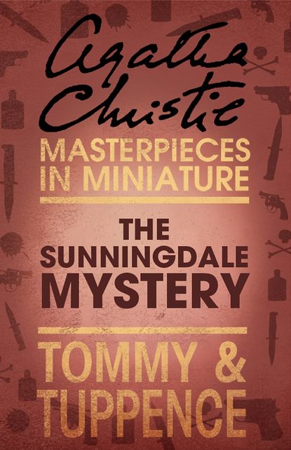 Скачать книгу The Sunningdale Mystery: An Agatha Christie Short Story