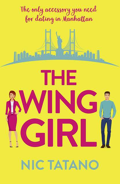 Скачать книгу The Wing Girl: A laugh out loud romantic comedy